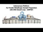 Autonomous Platform for Powder Metallurgic Sample Preparation with XRD Closed Loop - AMPS01