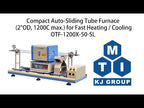 Compact Auto-Sliding Tube Furnace (2"OD, 1200C max.) for Fast Heating / Cooling - OTF1200XSL50